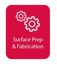 Surface Prep & Fabrication